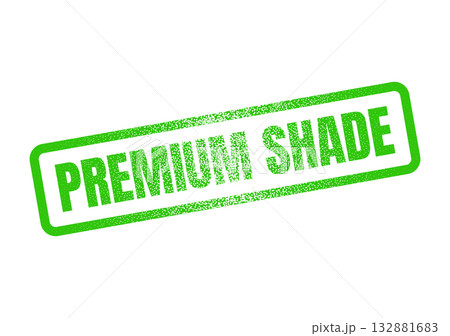 A green grunge rubber stamp displaying the descriptive words Premium Shade for superior color 132881683