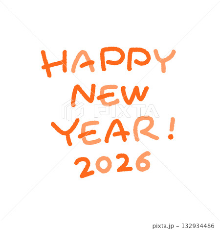 HAPPY NEW YEAR 2026 ポップな手書き文字 カラフル挨拶文 HAPPY NEW YEAR 2026 ポップな手書き文字 カラフル挨拶文 132934486