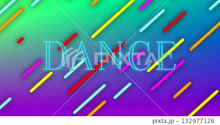 Glowing neon text 'DANCE' spanning vibrant gradient design panel, with multicolored diagonal bars Glowing neon text 'DANCE' spanning vibrant gradient design panel, with multicolored diagonal bars 132977126