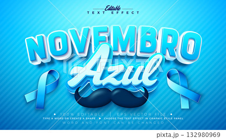 Blue November Prostate Cancer Text Effect Design Editable and Scalable 3d Vector Graphic Style with Heart, Mustache and Ribbon on Blue Background. Novembro Azul Portuguese Language Health Care 132980969