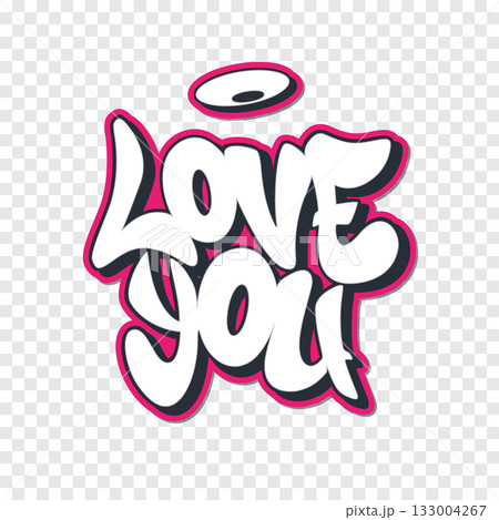 Love You graffiti style text with halo on transparent background design. 133004267
