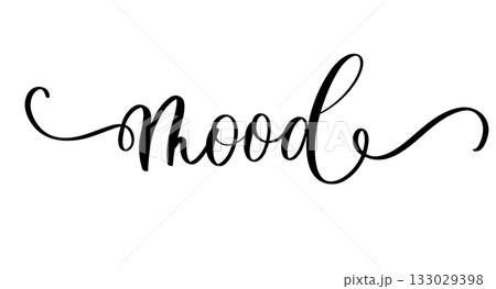 Stylish calligraphy word mood in modern inspirational lifestyle style for decor and design Stylish calligraphy word mood in modern inspirational lifestyle style for decor and design 133029398