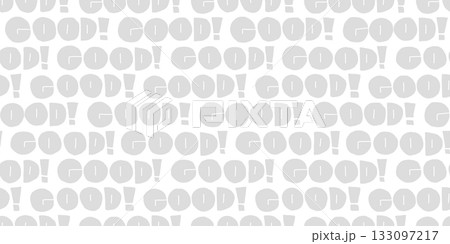 ポジティブなメッセージ「GOOD!」の手書き風パターンデザイン 133097217