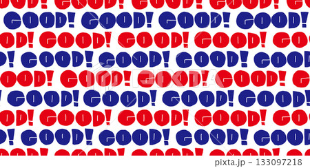 ポジティブなメッセージ「GOOD!」の手書き風パターンデザイン ポジティブなメッセージ「GOOD!」の手書き風パターンデザイン 133097218