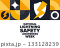 National Lightning Safety Awareness Week. Holiday concept. Template for background, banner, card 133128239