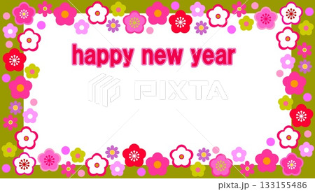 ハッピーニューイヤー　happy new year　フレーム　ホワイトスペース　梅の花 133155486