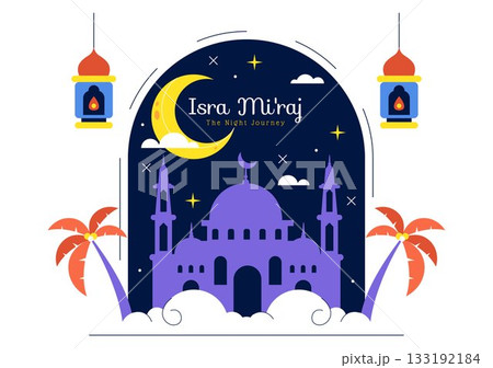 Isra Mi'raj Vector Illustration, featuring The Night Journey Of Prophet Muhammad With Mosque And Lantern In An Islamic Holiday Flat Background 133192184