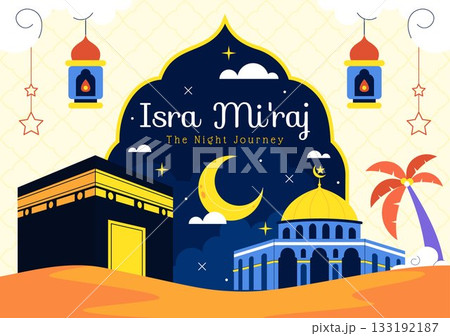 Isra Mi'raj Vector Illustration, featuring The Night Journey Of Prophet Muhammad With Mosque And Lantern In An Islamic Holiday Flat Background 133192187