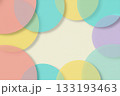 カラフルなパステル円が重なる柔らかい抽象背景 133193463