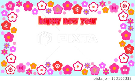 ハッピーニューイヤー　happy new year　フレーム　ホワイトスペース　梅の花 133195332