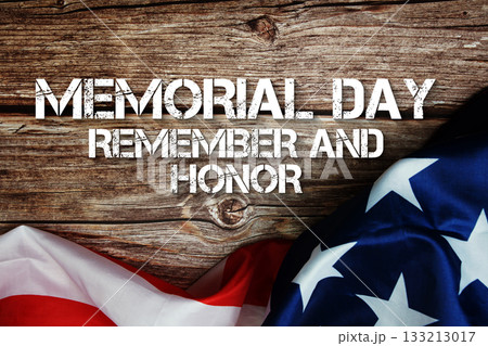 Memorial Day Remember and Honor text message with USA flag on wooden background 133213017