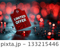 Limited offer red tag with copy space. Holiday sale concept. Advertising campaign, product discounts, e-commerce marketing visuals focused, special retail promotions. Seasonal sales promotion. Limited offer red tag with copy space. Holiday sale concept. Advertising campaign, product discounts, e-commerce marketing visuals focused, special retail promotions. Seasonal sales promotion. 133215446