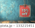 Retro promotional tag 15 percent off with copy space. Small discounts, shopping event, retail clearance, advertising campaign, holiday promotion concept. Limited offer marketing design. Seasonal sales Retro promotional tag 15 percent off with copy space. Small discounts, shopping event, retail clearance, advertising campaign, holiday promotion concept. Limited offer marketing design. Seasonal sales 133215451