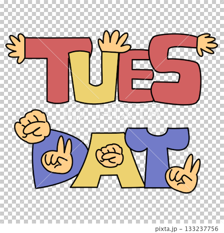 ポップでカラフルに可愛く装飾したTuesdayのタイポグラフィデザイン ポップでカラフルに可愛く装飾したTuesdayのタイポグラフィデザイン 133237756