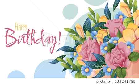 Romantic birthday banner with delicate bouquet of roses, freesia and daisies. Ideal for floral posters, elegant invitations and feminine greeting cards. Romantic birthday banner with delicate bouquet of roses, freesia and daisies. Ideal for floral posters, elegant invitations and feminine greeting cards. 133241789