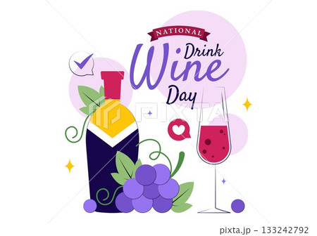 National Drink Wine Day Vector Illustration on February 18 Featuring a Glass of Grapes and a Bottle in a Flat Cartoon Background Design National Drink Wine Day Vector Illustration on February 18 Featuring a Glass of Grapes and a Bottle in a Flat Cartoon Background Design 133242792