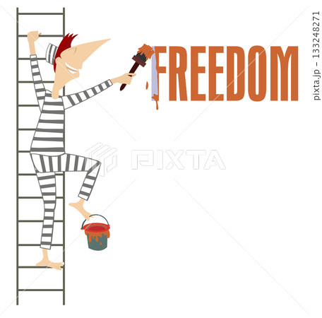 Cartoon prisoner paints a sign freedom. Happy prisoner in the striped uniform on the ladder and writing the word freedom Cartoon prisoner paints a sign freedom. Happy prisoner in the striped uniform on the ladder and writing the word freedom 133248271