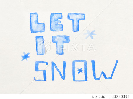 Hand-painted blue winter sign reading let it snow with snowflake Hand-painted blue winter sign reading let it snow with snowflake 133250396