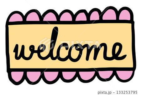 Cute hand drawn illustrations of welcome mat for home decor, house, sign, symbol, carpet, supermarket, grocery shopping, supermarket, market, mart, sticker, patch, brooch, print, icon, font, text 133253795