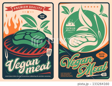 Vintage vegan meat vector posters, plant based meat steak with green leaves, grill and fire flames. Vegetarian protein food of organic vegan meat steak on grill grid, plant based meatless veggie menu Vintage vegan meat vector posters, plant based meat steak with green leaves, grill and fire flames. Vegetarian protein food of organic vegan meat steak on grill grid, plant based meatless veggie menu 133264160