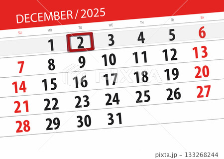 Calendar 2025, deadline, day, month, page, organizer, date, December, tuesday, number 2 133268244