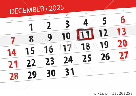 Calendar 2025, deadline, day, month, page, organizer, date, December, thursday, number 11 Calendar 2025, deadline, day, month, page, organizer, date, December, thursday, number 11 133268253