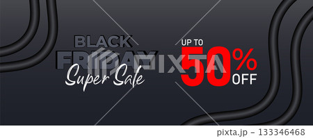 Black Friday Sale Promotion Web Banner Background Design. Black Friday Super Sale Discount Social Media Poster, Banner, or Backdrop Template for Cover Ads, Flyers, Invitation Card, Brochure 133346468