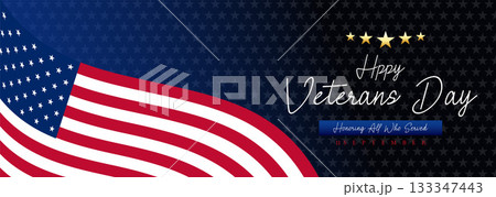 Happy Veterans Day Honoring All Who Served Banner Template. 11 November USA Veteran Day National Holiday Web Banner Background With American Flag For Brochure, Cover, Poster, Header, Greeting Card 133347443