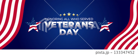 Happy Veterans Day Honoring All Who Served Banner Template. 11 November USA Veteran Day National Holiday Web Banner Background With American Flag For Brochure, Cover, Poster, Header, Greeting Card 133347452