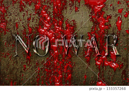 反戦のイメージ, NO WAR,血塗られた反戦の壁 133357268
