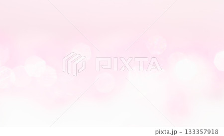 ふんわりキラキラ　玉ボケ　淡いグラレーション背景　ピンク色 133357918