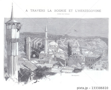 Engraving depicting Sarajevo's old town ("Stari Grad"), characterized by numerous minarets and mosque domes, tightly packed traditional houses, and surrounding hills, with a person on a minaret in the 133386810