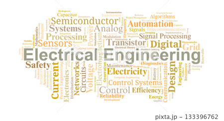 Electrical Engineering Word Cloud. Core Terms for Modern Electrical Systems and Design Electrical Engineering Word Cloud. Core Terms for Modern Electrical Systems and Design 133396762