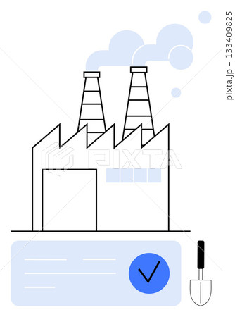 Factory with two smoking chimneys, compliance checklist with a blue checkmark, and shovel. Ideal for industrial processes, environmental issues, compliance, manufacturing, construction, quality 133409825