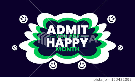 Admit You re Happy Month, Embrace the Joy Admit You re Happy Month, Embrace the Joy 133421095
