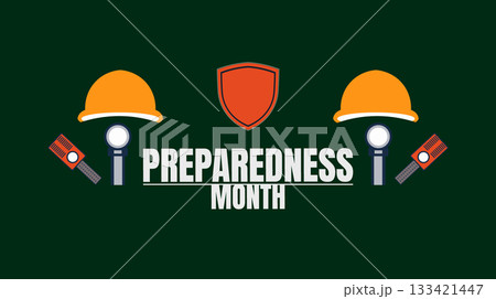 Preparedness Month, Be Ready, Stay Safe, Protect Your Community Preparedness Month, Be Ready, Stay Safe, Protect Your Community 133421447