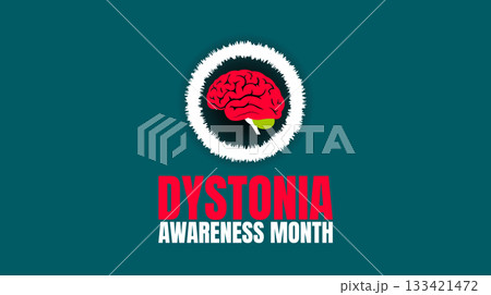 Dystonia Awareness Month: Spreading Hope and Understanding Dystonia Awareness Month: Spreading Hope and Understanding 133421472