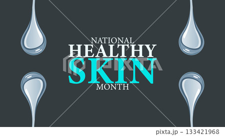 National Healthy Skin Month, Love the Skin You are In National Healthy Skin Month, Love the Skin You are In 133421968