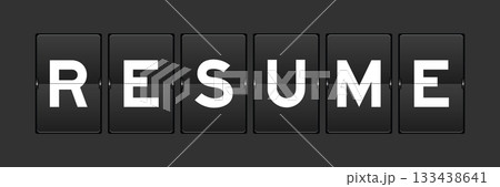 Black color analog flip board with word resume on gray background Black color analog flip board with word resume on gray background 133438641
