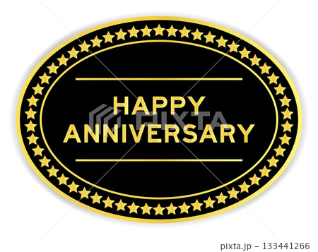 Black and gold color oval label sticker with word happy anniversary on white background 133441266