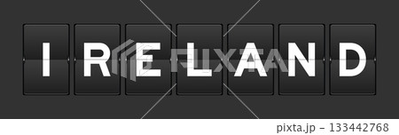 Black color analog flip board with word ireland on gray background Black color analog flip board with word ireland on gray background 133442768