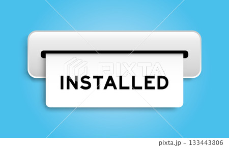 White coupon banner with word installed from machine on blue color background 133443806