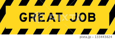 Yellow and black color with line striped label banner with word great job 133443824