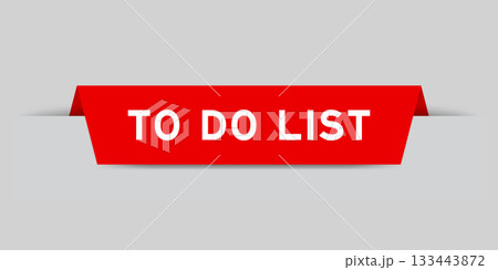 Red color inserted label with word to do list on gray background 133443872