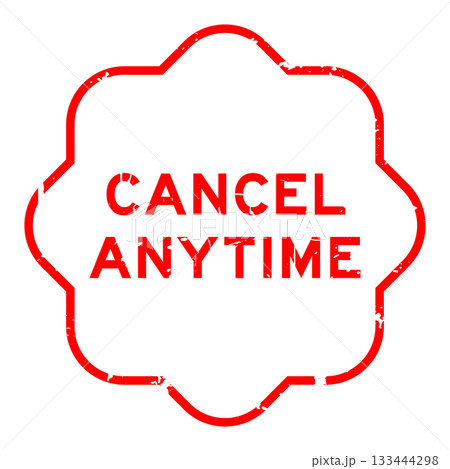 Grunge red cancel anytime word square rubber seal stamp on white background Grunge red cancel anytime word square rubber seal stamp on white background 133444298