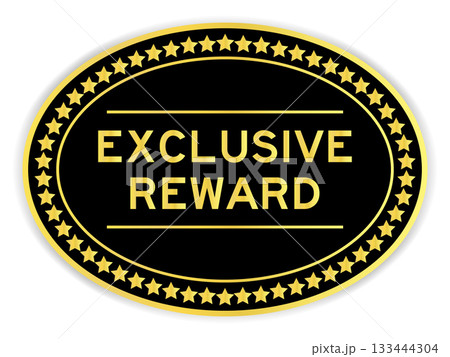 Black and gold color oval label sticker with word exclusive reward on white background 133444304