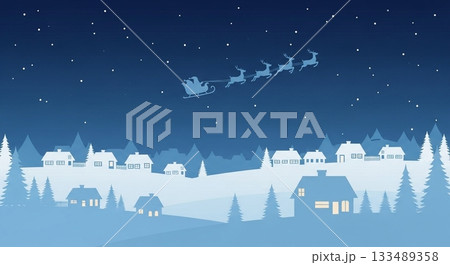 雪の町並みの上をサンタのソリが飛ぶ、幻想的で静かな冬の夜空イラスト 133489358