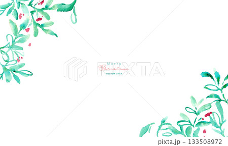 水彩画。水彩タッチのクリスマス植物背景フレーム。ヒイラギのクリスマスフレーム。ベクター化された水彩画 水彩画。水彩タッチのクリスマス植物背景フレーム。ヒイラギのクリスマスフレーム。ベクター化された水彩画 133508972