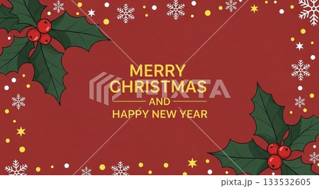 赤い背景にヒイラギと雪の結晶、金色の文字が入ったクリスマスバナー 赤い背景にヒイラギと雪の結晶、金色の文字が入ったクリスマスバナー 133532605