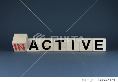 Cubes form words Inactive or Active. The concept of activity both in business and in life 133537474